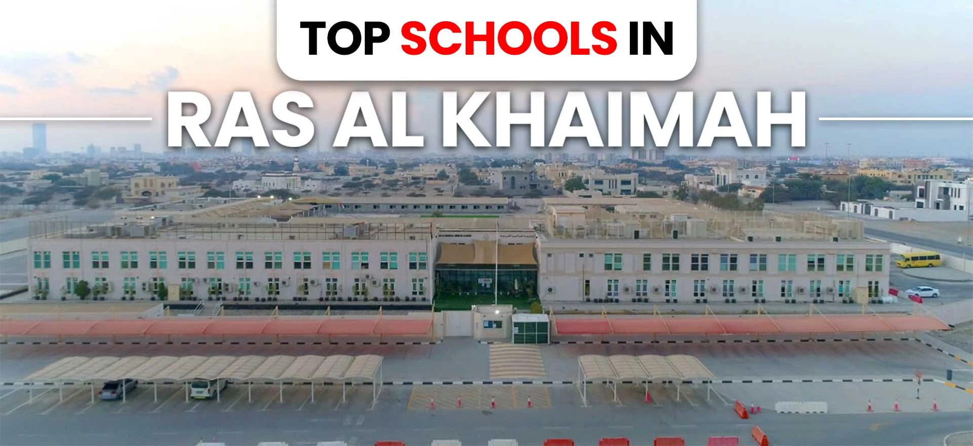 Top Schools in Ras Al Khaimah