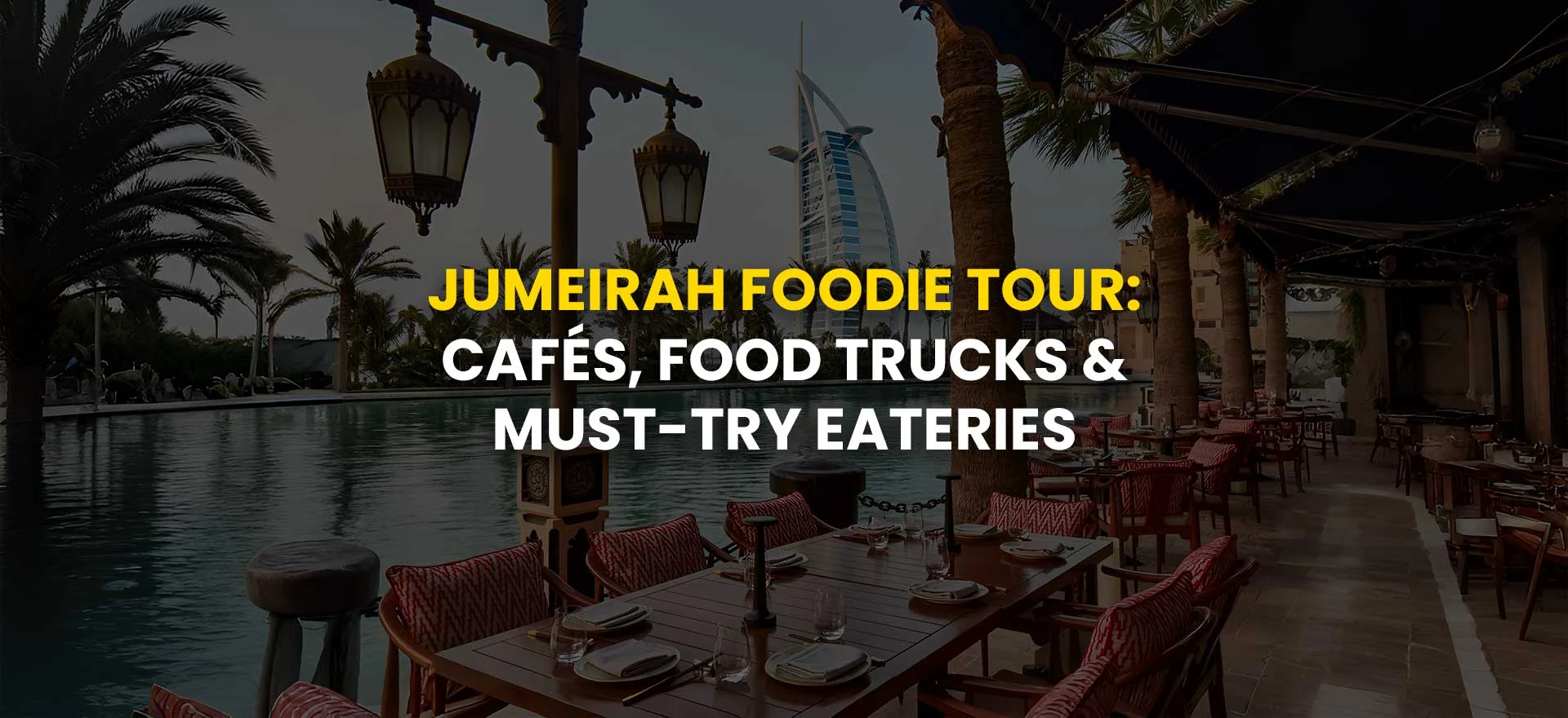 Jumeirah Foodie Tour