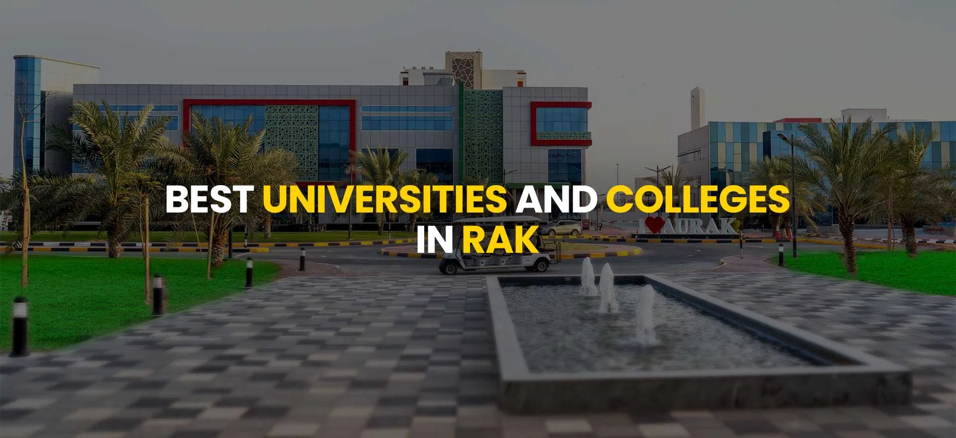 Best Universities and Colleges in RAK