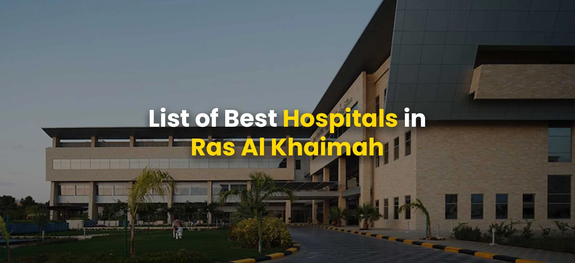 Best Hospitals in Ras Al Khaimah
